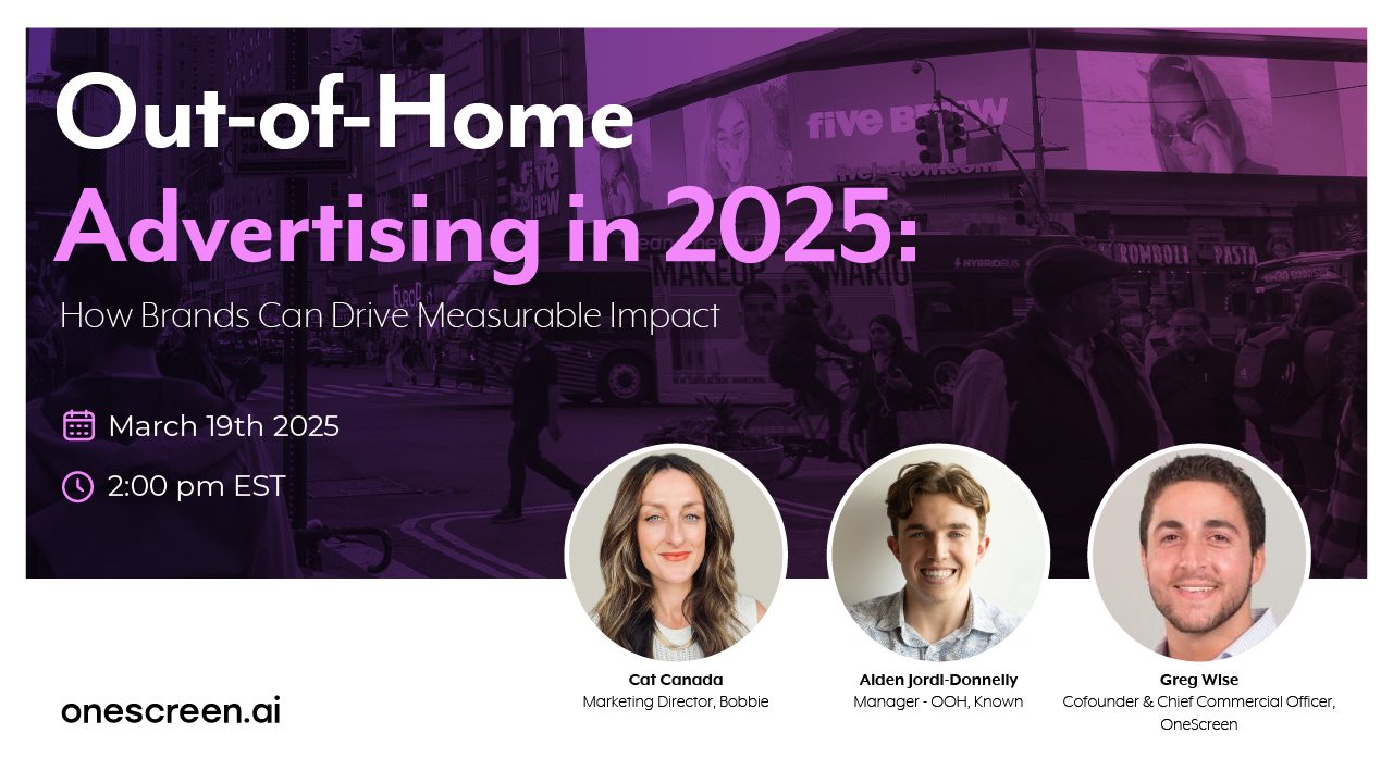 Out-of-Home Advertising in 2025: How Brands Are Driving Measurable Impact